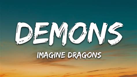 imagine dragons lyrics|imagine dragons demons lyrics.